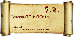 Tamaskó Móric névjegykártya
